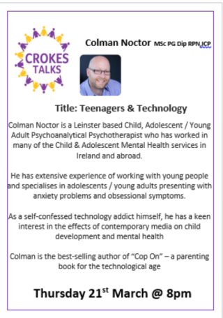 Teenagers & Technology    Thursday March 21st 8pm Colman Noctor MSc PG Dip RPN,ICP